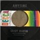 Grady Martin And The Slew Foot Five - Anytime / Down The River Of Golden Dreams