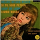 Freddy Sunder with Jacques Say Et Son Orchestre, Eric Genty with Hector Delfosse - Loop De Loop / Si Tu Vois Petula / Belles, Belles, Belles / Limbo Bossa