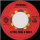 Peter, Paul & Mary - Stewball / The Cruel War