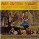 Cherry Creek Singers - Washington Square And Other Great Hootenanny Songs